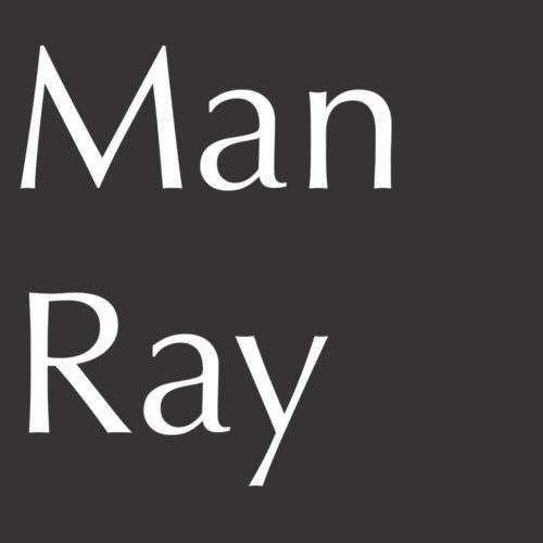 The Quotable Man Ray