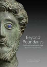 PODCAST: Beyond Boundaries – Visual Culture in the Provinces of Ancient Rome