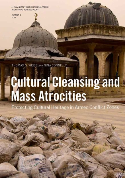 PODCAST: Cultural Heritage in Armed Conflict Zones with Tom Weiss