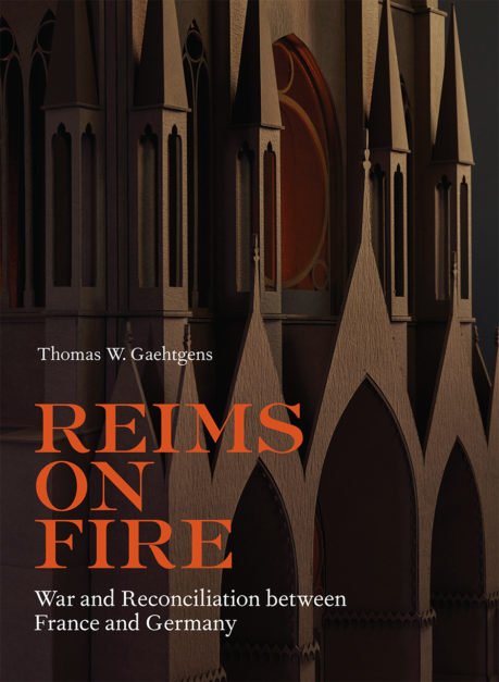 PODCAST: World War I and Reims Cathedral with Thomas Gaehtgens