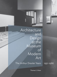 PODCAST: Thomas Hines on Arthur Drexler and MoMA’s Department of Architecture and Design