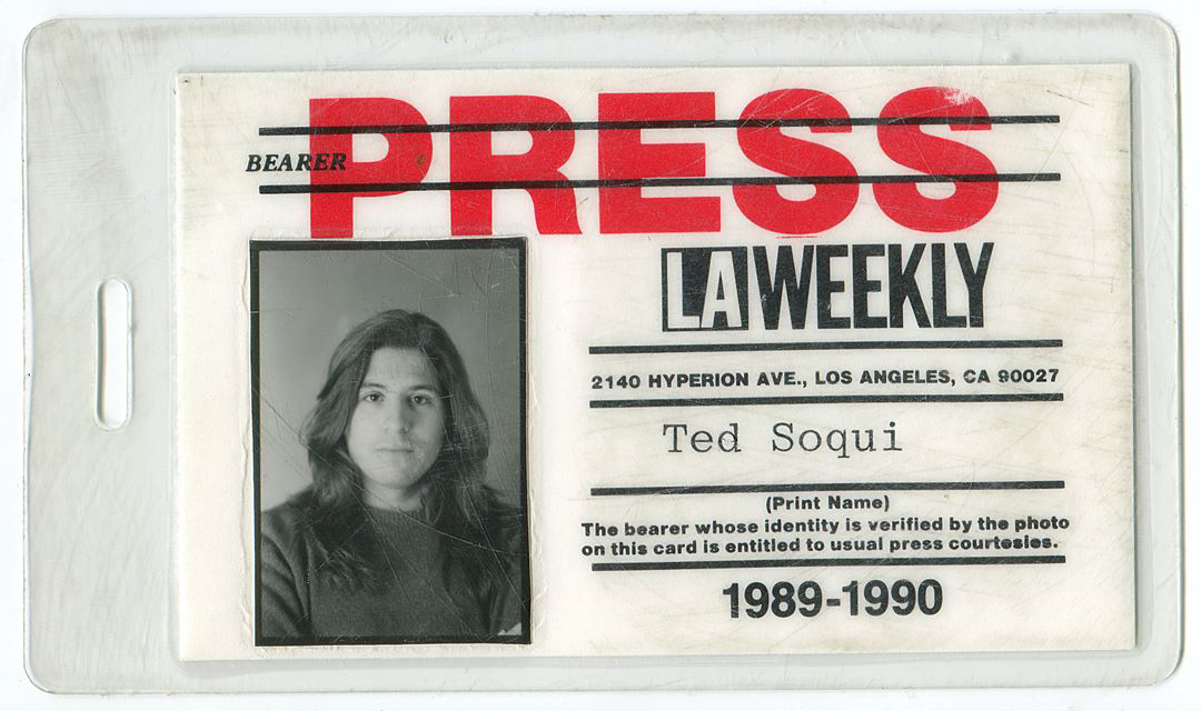 Badge that says Press in large red letters, the LA Weekly logo and address, and Ted Soqui, with a headshot of Ted